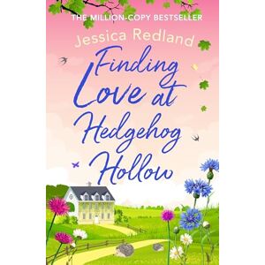 Redland, Jessica Finding Love at Hedgehog Hollow: An emotional heartwarming read you won't be able to put down (Hedgehog Hollow, 1) Redland, Jessica Finding Love at Hedgehog Hollow: An emotional heartwarming read you won't be able to put down (Hedgehog Hollow, 1)