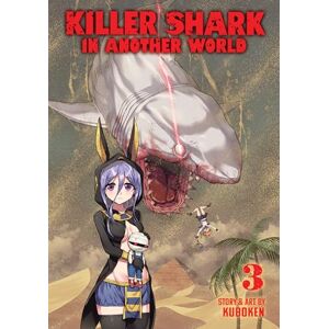 Kuboken Killer Shark in Another World Vol. 3 Kuboken Killer Shark in Another World Vol. 3