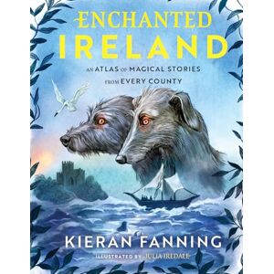 Fanning, Kieran Enchanted Ireland Fanning, Kieran Enchanted Ireland