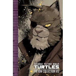 Kevin Eastman Teenage Mutant Ninja Turtles: The IDW Collection Volume 12 (Tmnt IDW Collection) Kevin Eastman Teenage Mutant Ninja Turtles: The IDW Collection Volume 12 (Tmnt IDW Collection)