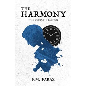 Faraz, F.M. The Harmony: Complete Edition Faraz, F.M. The Harmony: Complete Edition
