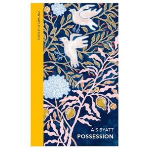 Byatt, A S Possession: A Romance Byatt, A S Possession: A Romance