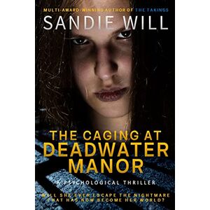 Will, Sandie The Caging at Deadwater Manor Will, Sandie The Caging at Deadwater Manor