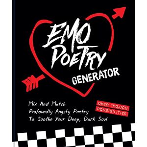 Chronicle Books Emo Poetry Generator: Mix and Match Profoundly Angsty Poetry to Soothe Your Deep, Dark Soul Chronicle Books Emo Poetry Generator: Mix and Match Profoundly Angsty Poetry to Soothe Your Deep, Dark Soul