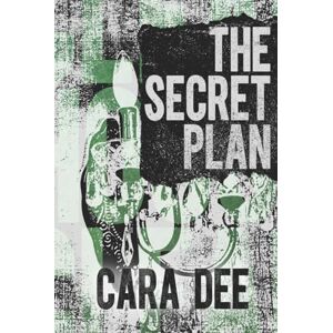 Dee, Cara The Secret Plan (The Game Series) Dee, Cara The Secret Plan (The Game Series)