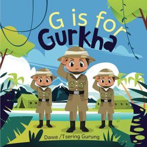 Gurung, Dawafenjo G is for Gurkha: This timeless tale introduces children to the enduring spirit and cultural richness of the Gurkhas through an alphabet journey, with ... a word that reflects their fascinating lives. Gurung, Dawafenjo G is for Gurkha: This timeless tale introduces children to the enduring spirit and cultural richness of the Gurkhas through an alphabet journey, with ... a word that reflects their fascinating lives.