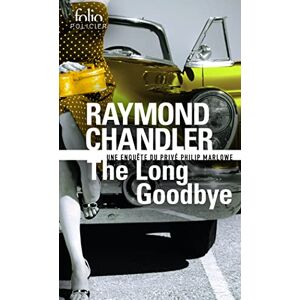 Chandler, Raymond The long goodbye: Une enquête de Philip Marlowe (Folio policier) Chandler, Raymond The long goodbye: Une enquête de Philip Marlowe (Folio policier)