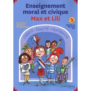 Collectif Guide enseignement moral et civique Max et Lili Cycle 2 Collectif Guide enseignement moral et civique Max et Lili Cycle 2