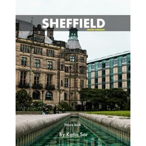 Sar, Katia Sheffield: A Perfect Coffee Table Picture Book Travel and Tourism lovers. Sar, Katia Sheffield: A Perfect Coffee Table Picture Book Travel and Tourism lovers.
