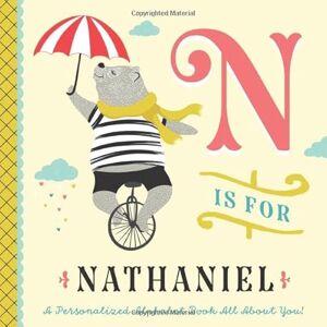 Custom Kids Books, Li’l Llama N is for Nathaniel: A Personalized Alphabet Book All About You! (Personalized Children's Book) Custom Kids Books, Li’l Llama N is for Nathaniel: A Personalized Alphabet Book All About You! (Personalized Children's Book)