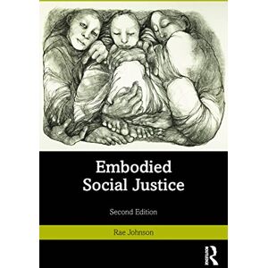 Johnson, Rae Embodied Social Justice Johnson, Rae Embodied Social Justice