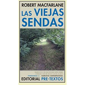 MacFarlane, Robert Grant Las viejas sendas MacFarlane, Robert Grant Las viejas sendas
