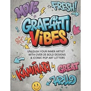 factory, 22 GRAFFITI VIBES: The Ultimate Street Art Coloring Book factory, 22 GRAFFITI VIBES: The Ultimate Street Art Coloring Book