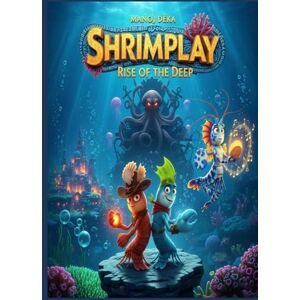 Deka, Manoj Shrimplay: Rise of the Deep: "In the darkest depths, even the smallest heroes can shake the tides of destiny." This special edition brings the ... to life with captivating illustrations. Deka, Manoj Shrimplay: Rise of the Deep: "In the darkest depths, even the smallest heroes can shake the tides of destiny." This special edition brings the ... to life with captivating illustrations.