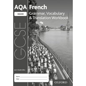 Gilles, Jean-Claude AQA GCSE French Higher Grammar, Vocabulary & Translation Workbook (Pack of 8): Get Revision with Results Gilles, Jean-Claude AQA GCSE French Higher Grammar, Vocabulary & Translation Workbook (Pack of 8): Get Revision with Results