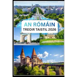 Kroos, Anthony AN RÓMÁIN TREOIR TAISTIL 2026: Nochtaigh Draíocht Sheoid Rúnda Oirthear na hEorpa Kroos, Anthony AN RÓMÁIN TREOIR TAISTIL 2026: Nochtaigh Draíocht Sheoid Rúnda Oirthear na hEorpa