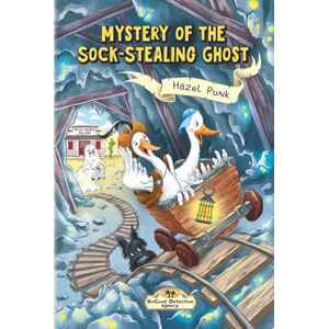 Punk, Hazel Mystery of the Sock-Stealing Ghost: The DoGood Detective Agency: A Humorous Mystery for Kids Ages 6–9 Punk, Hazel Mystery of the Sock-Stealing Ghost: The DoGood Detective Agency: A Humorous Mystery for Kids Ages 6–9