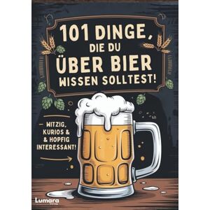 Creations, Surprise Books Bier Geschenke für Männer 101 Dinge, die du über Bier wissen solltest! Witzig, kurios & hopfig interessant: Männer Geschenke für Bierliebhaber Creations, Surprise Books Bier Geschenke für Männer 101 Dinge, die du über Bier wissen solltest! Witzig, kurios & hopfig interessant: Männer Geschenke für Bierliebhaber