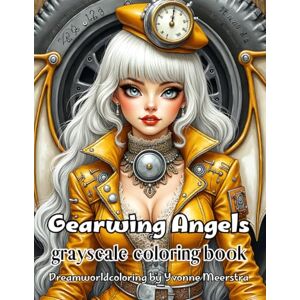 meerstra, yvonne gearwing angels: Steampunk Fantasy Angels to Color – 73 Intricate Illustrations for Creative Minds meerstra, yvonne gearwing angels: Steampunk Fantasy Angels to Color – 73 Intricate Illustrations for Creative Minds