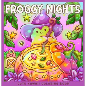 Kitsch, Miss Froggy Nights: A Kawaii Summer & Halloween Coloring Book for Kids, Teens & Adults: 30 Cute Frog-Themed Coloring Pages of Holiday Scenes & Spooky Fun (Sweet & Kitsch) Kitsch, Miss Froggy Nights: A Kawaii Summer & Halloween Coloring Book for Kids, Teens & Adults: 30 Cute Frog-Themed Coloring Pages of Holiday Scenes & Spooky Fun (Sweet & Kitsch)
