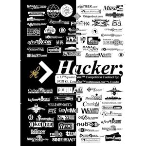 Louden, Will G. Hacker: a 13thSquare.com™ Competition Contract: a 13thSquare.com(TM) Competition Contract Louden, Will G. Hacker: a 13thSquare.com™ Competition Contract: a 13thSquare.com(TM) Competition Contract