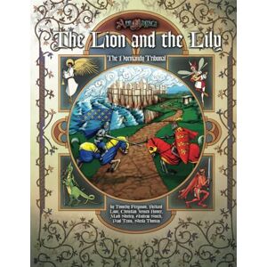 Ferguson, Timothy The Lion and the Lily: The Normandy Tribunal (Ars Magica 5E) Ferguson, Timothy The Lion and the Lily: The Normandy Tribunal (Ars Magica 5E)