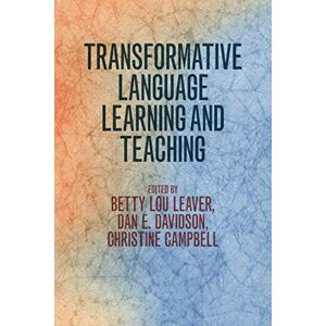 Transformative Language Learning and Teaching Transformative Language Learning and Teaching