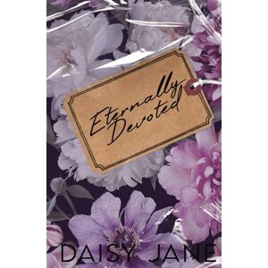 Daisy Tech Eternally Devoted (Twisted Sisters) Daisy Tech Eternally Devoted (Twisted Sisters)