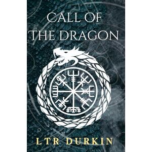 Durkin, LTR The Dragon Calls: A King's Burden and a Brother's Dark Pact (The Valley Of Kings) Durkin, LTR The Dragon Calls: A King's Burden and a Brother's Dark Pact (The Valley Of Kings)