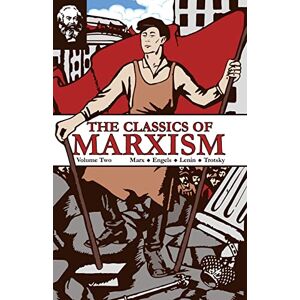 Marx, Karl The Classics of Marxism: Volume Two: 2 Marx, Karl The Classics of Marxism: Volume Two: 2