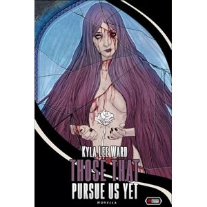 Lee THOSE THAT PURSUE US YET Lee THOSE THAT PURSUE US YET