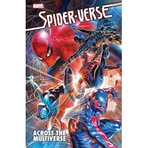Marvel Comics Spider-Verse: Across The Multiverse (Marvel Spider-Verse) Marvel Comics Spider-Verse: Across The Multiverse (Marvel Spider-Verse)
