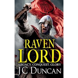 Duncan, JC Raven Lord: The unputdownable historical adventure from J. C. Duncan (The Last Viking Series, 2) Duncan, JC Raven Lord: The unputdownable historical adventure from J. C. Duncan (The Last Viking Series, 2)