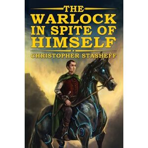 Stasheff, Christopher The Warlock in Spite of Himself: 1 (The Warlock of Gramarye) Stasheff, Christopher The Warlock in Spite of Himself: 1 (The Warlock of Gramarye)
