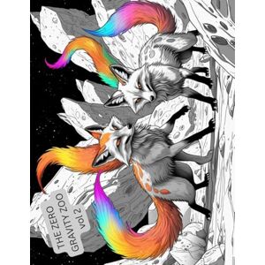 Adventures, Animal Art The zero gravity zoo, vol 2: Floating, flipping and furry fun among the stars. Suitable for all ages Adventures, Animal Art The zero gravity zoo, vol 2: Floating, flipping and furry fun among the stars. Suitable for all ages