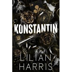 Harris, Lilian Konstantin: A Forced Marriage Russian Mafia Romance (Marinov Bratva) Harris, Lilian Konstantin: A Forced Marriage Russian Mafia Romance (Marinov Bratva)