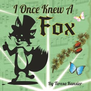 Kansier, TL I Once Knew A Fox: Filled with warmth, rhythm, and wonder, I Once Knew a Fox celebrates the beauty of play, nature, and connection — the simple magic ... with someone who helps your spirit shine. Kansier, TL I Once Knew A Fox: Filled with warmth, rhythm, and wonder, I Once Knew a Fox celebrates the beauty of play, nature, and connection — the simple magic ... with someone who helps your spirit shine.