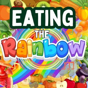 chubs, esmart Eating the Rainbow: A Guide to Healthy Eating by Colors, children aged 4 to 8, little ones to explore new foods and develop healthy habits that last a lifetime! chubs, esmart Eating the Rainbow: A Guide to Healthy Eating by Colors, children aged 4 to 8, little ones to explore new foods and develop healthy habits that last a lifetime!