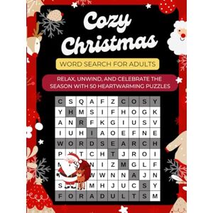 Creative Labs Cozy Christmas Word Search for Adults: Relax, Unwind, and Celebrate the Season with 50 Heartwarming Puzzles Creative Labs Cozy Christmas Word Search for Adults: Relax, Unwind, and Celebrate the Season with 50 Heartwarming Puzzles