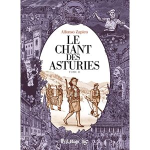 Zapico, Alfonso Le Chant des Asturies (2): Tome 2 Zapico, Alfonso Le Chant des Asturies (2): Tome 2