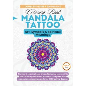 Tattoo, Sila Ink Mandala Tattoo: Art, Symbols, and Meanings over 200 Designs Tattoo, Sila Ink Mandala Tattoo: Art, Symbols, and Meanings over 200 Designs