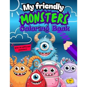 Creative Labs My friendly Monsters Coloring Book: 50 Friendly Monsters to Color – Big Fun for Kids Ages 5 and Up (and Grown-Ups Too!) Creative Labs My friendly Monsters Coloring Book: 50 Friendly Monsters to Color – Big Fun for Kids Ages 5 and Up (and Grown-Ups Too!)