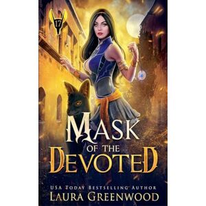 Greenwood, Laura Mask Of The Devoted: 17 (The Apprentice of Anubis) Greenwood, Laura Mask Of The Devoted: 17 (The Apprentice of Anubis)