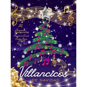 Redondo, Maria Villancicos de Navidad. Letras de 30 Canciones Tradicionales Navideñas. Ilustraciones a Color. Cartas para Reyes Magos y Papá Noel. Christmas Carols: Cancionero Navideño Ilustrado Redondo, Maria Villancicos de Navidad. Letras de 30 Canciones Tradicionales Navideñas. Ilustraciones a Color. Cartas para Reyes Magos y Papá Noel. Christmas Carols: Cancionero Navideño Ilustrado