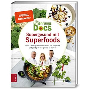Riedl, Matthias Die Ernährungs-Docs Supergesund mit Superfoods: Die 10 wichtigsten Lebensmittel, um körperlich und geistig fit und gesund zu bleiben Riedl, Matthias Die Ernährungs-Docs Supergesund mit Superfoods: Die 10 wichtigsten Lebensmittel, um körperlich und geistig fit und gesund zu bleiben
