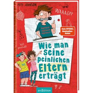 Johnson, Pete Wie man seine peinlichen Eltern erträgt (Eltern 2) Johnson, Pete Wie man seine peinlichen Eltern erträgt (Eltern 2)