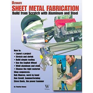 Remus, Timothy Ultimate Sheet Metal Fabrication Book (Black & White) Remus, Timothy Ultimate Sheet Metal Fabrication Book (Black & White)