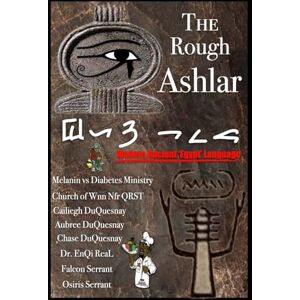 DuQuesnay, Chase The Rough Ashlar: Modern Ancient ‘Egypt’ Language DuQuesnay, Chase The Rough Ashlar: Modern Ancient ‘Egypt’ Language