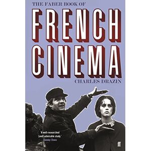 Drazin, Charles The Faber Book of French Cinema Drazin, Charles The Faber Book of French Cinema