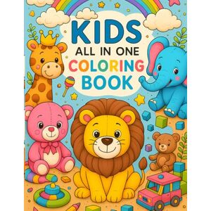 SHARMA, MR. RAGHAV Fun All-in-One Colouring Book with Cute Animals, Toys, and Easy Coloring Pages for Kids: A Fun Coloring Adventure for Little Artists Age 3-8 SHARMA, MR. RAGHAV Fun All-in-One Colouring Book with Cute Animals, Toys, and Easy Coloring Pages for Kids: A Fun Coloring Adventure for Little Artists Age 3-8